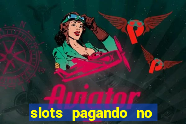 slots pagando no cadastro saque free